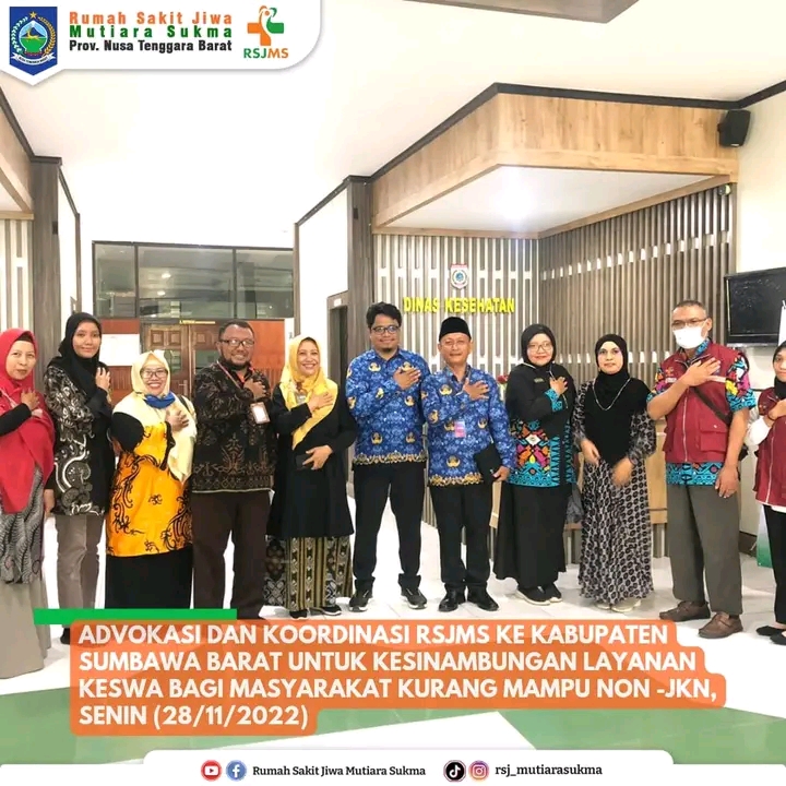 ADVOKASI DAN KOORDINASI RSJMS KE KABUPATEN SUMBAWA BARAT UNTUK KESINAMBUNGAN LAYANAN KESEHATAN JIWA BAGI MASYARAKAT KURANG MAMPU NON -JKN